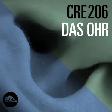 CRE206 Das Ohr by Tim Pritlove - album cover