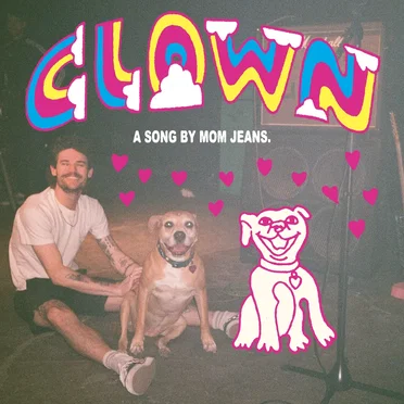 Clown by Mom Jeans. - album cover