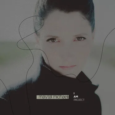 I Am Project by Maytal Michaeli - album cover