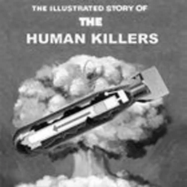 The Illustrated Story of The Human Killers
