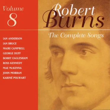 The Complete Songs of Robert Burns, Volume 8 by Various Artists - album cover