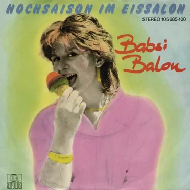 Hochsaison im Eissalon by Babsi Balou - album cover