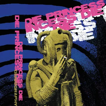 Discography by Die Princess Die - album cover