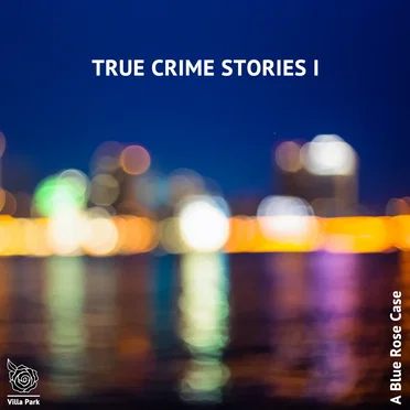 True Crime Stories I
