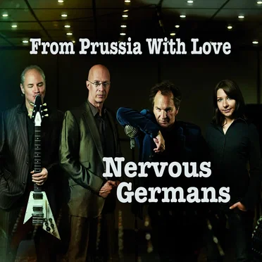 From Prussia with Love by Nervous Germans - album cover