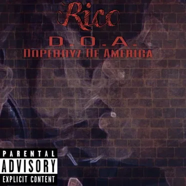 D.O.A (Dopeboyz of America) by Rico (From East Saint Louis) - album cover