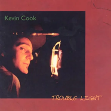 Trouble Light by Kevin Cook - album cover