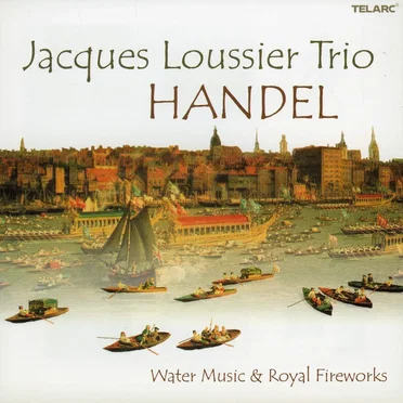 Händel: Water Music & Royal Fireworks