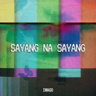 Sayang Na Sayang