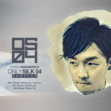 Shingo Nakamura's Only Silk 04 Sampler by Various Artists - album cover