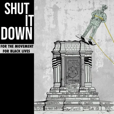 Shut It Down: Benefit for the Movement for Black Lives by Various Artists - album cover