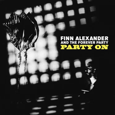 Party On by Finn Alexander and the Forever Party - album cover