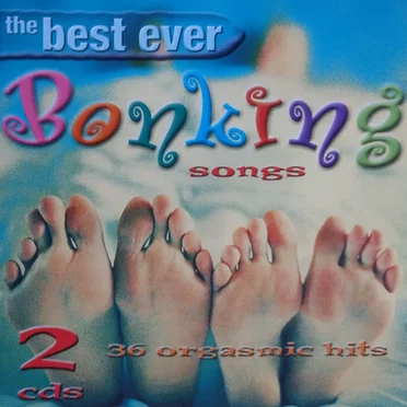 Best Ever Bonking Songs by Various Artists - album cover