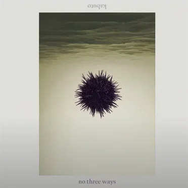 No Three Ways (What It Two) by Kabuto the Python - album cover