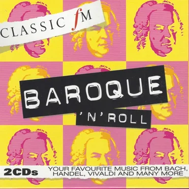 Classic FM: Baroque N Roll by Various Artists - album cover