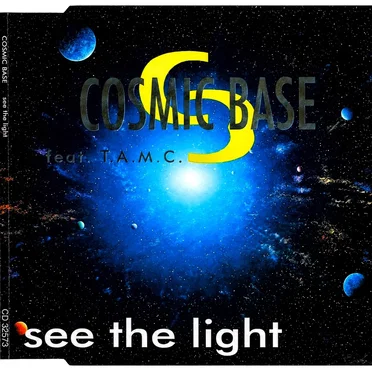 See The Light by Cosmic Base - album cover
