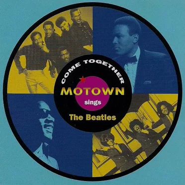 Come Together: Motown Sings The Beatles by Various Artists - album cover