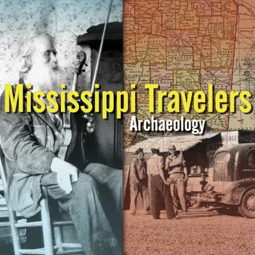 Archaeology by The Mississippi Travelers - album cover