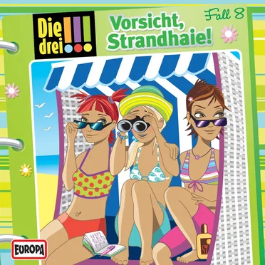 Die drei !!! Fall 8: Vorsicht, Strandhaie! by Die drei !!! - album cover