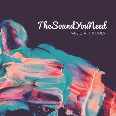 TheSoundYouNeed: Music at Its Finest by Various Artists - album cover