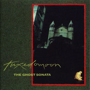 The Ghost Sonata by Tuxedomoon - album cover
