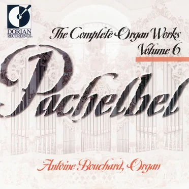 The Complete Organ Works, Volume 6