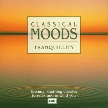 Classical Moods: Tranquillity by Various Artists - album cover
