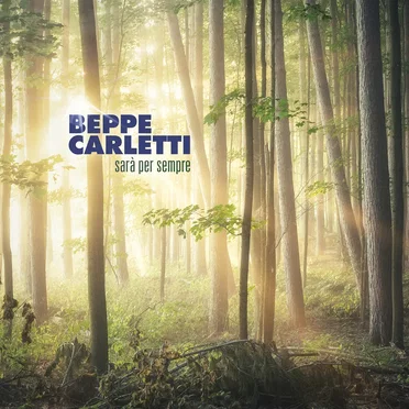 Sarà per sempre by Beppe Carletti - album cover
