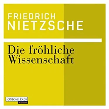 Die fröhliche Wissenschaft by Friedrich Nietzsche - album cover