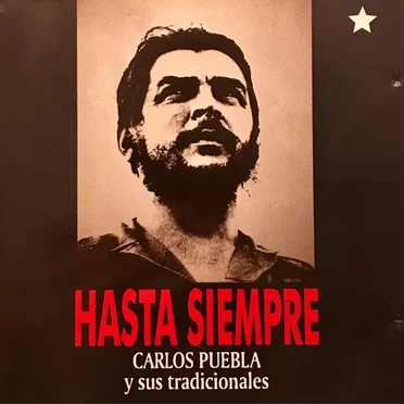 Hasta siempre by Carlos Puebla y sus Tradicionales - album cover