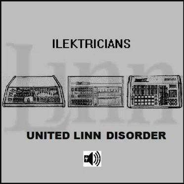 United Linn Disorder by Ilektricians - album cover