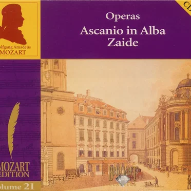 Mozart Edition, Volume 21: Operas: Ascanio in Alba / Zaide