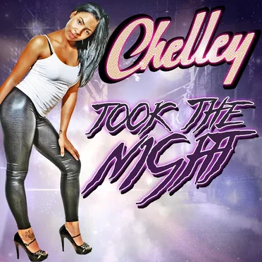 Took the Night by Chelley - album cover