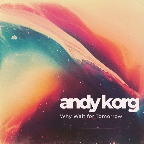 Why Wait for Tomorrow