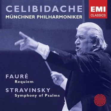 Fauré: Requiem / Stravinsky: Symphony of Psalms