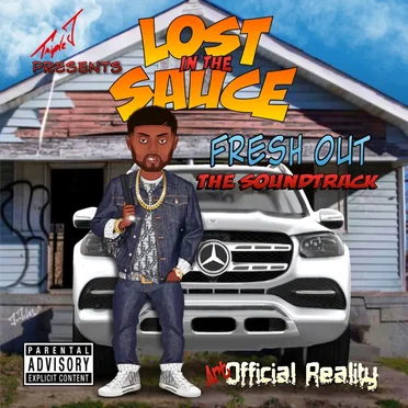 Lost in the Sauce "Fresh Out" by Triple J - album cover