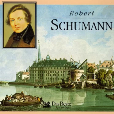 Klassische Kostbarkeiten: Robert Schumann