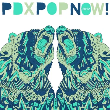 PDX Pop Now! 2012 by Various Artists - album cover