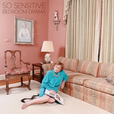 Bedroom Drama by So Sensitive - album cover