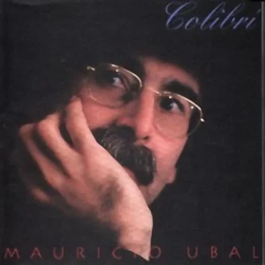 Colibrí by Mauricio Ubal - album cover