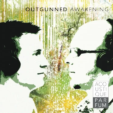 Outgunned Awakening by Acoustique Parfum - album cover