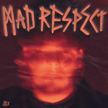 Mad Respect by Jet Black - album cover