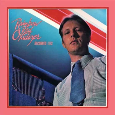 Recorded Lies by Rainbow Red Oxidizer - album cover