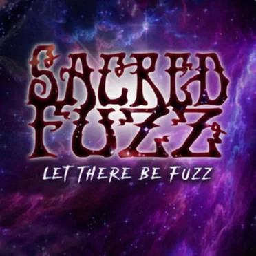 Let There Be Fuzz by Sacred Fuzz - album cover