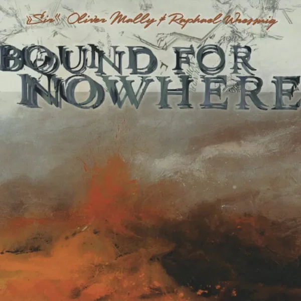 Bound for Nowhere