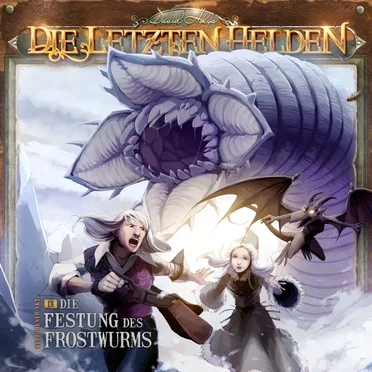 Die Letzten Helden 9: Die Festung des Frostwurms by Die Letzten Helden - album cover