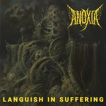 Languish In Suffering by Anoxia - album cover