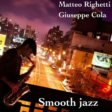 Smooth Jazz by Matteo Righetti - album cover