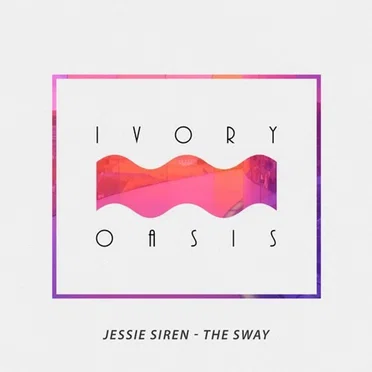 The Sway by Jessie Siren - album cover
