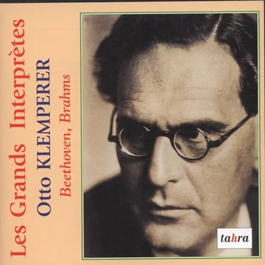 Les Grands Interprètes: Otto Klemperer: Beethoven, Brahms
